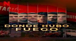 Donde Hubo Fuego 1. Sezon 36. Bölüm türkçe altyazılı hd izle