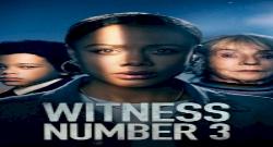 Witness Number 3 1. Sezon 3. Bölüm türkçe altyazılı hd izle