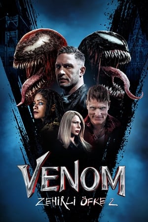 Venom: Zehirli Öfke 2 Film İzle