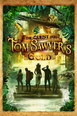 The Quest for Tom Sawyer’s Gold Film İzle