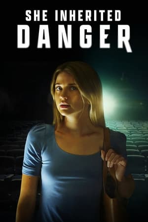 She Inherited Danger Film İzle